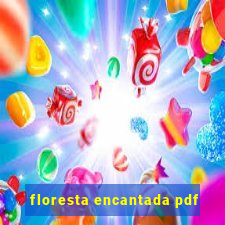 floresta encantada pdf